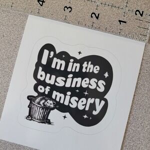 Paramore‎ Opossum Sticker I'm in the Business of Misery Funny Laptop Decal